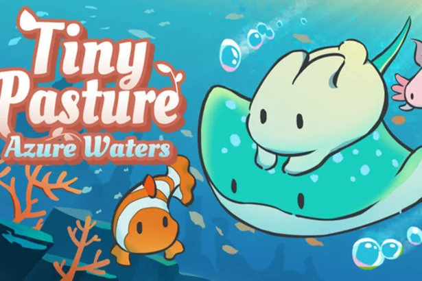 Tiny Pasture: Azure Waters